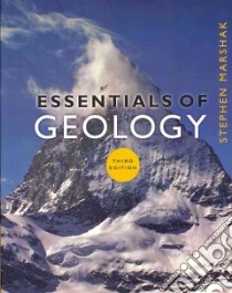 Essentials of Geology libro in lingua di Wilkerson M. Scott, Marshak Stephen, Wilkerson M. Beth