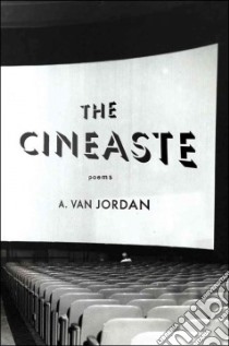 The Cineaste libro in lingua di Jordan A. Van