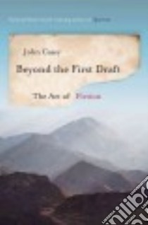 Beyond the First Draft libro in lingua di Casey John