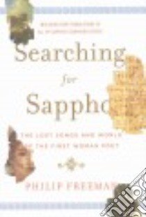 Searching for Sappho libro in lingua di Freeman Philip