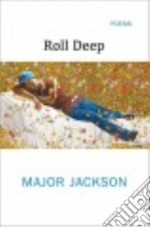 Roll Deep libro in lingua di Jackson Major