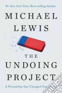 The Undoing Project libro in lingua di Lewis Michael