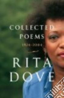 Collected Poems libro in lingua di Dove Rita