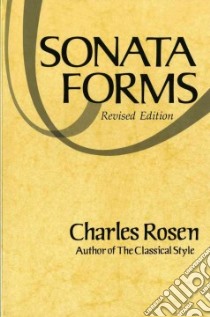 Sonata Forms libro in lingua di Charles Rosen