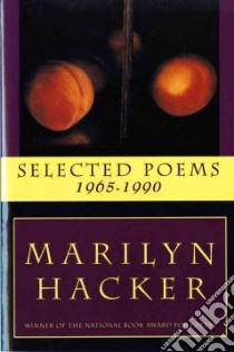 Selected Poems libro in lingua di Hacker Marilyn