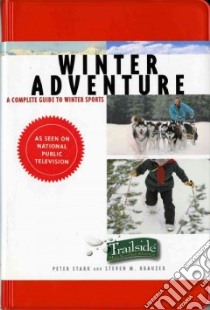 Winter Adventure libro in lingua di Stark Peter, Krauzer Steven M.