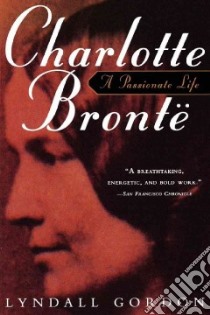 Charlotte Bronte libro in lingua di Gordon Lyndall