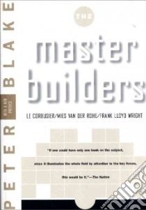 The Master Builders libro in lingua di Blake Peter