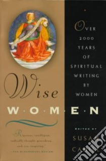 Wise Women libro in lingua di Cahill Susan Neunzig (EDT)