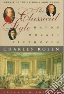 The Classical Style libro in lingua di Rosen Charles