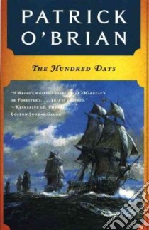 The Hundred Days libro in lingua di O'Brian Patrick