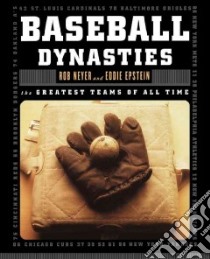 Baseball Dynasties libro in lingua di Rob Neyer
