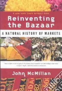 Reinventing the Bazaar libro in lingua di McMillan John