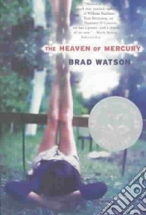 The Heaven of Mercury libro in lingua di Watson Brad
