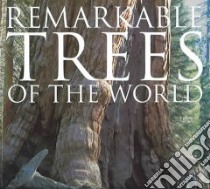 Remarkable Trees of the World libro in lingua di Pakenham Thomas