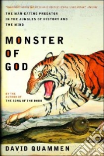 Monster Of God libro in lingua di Quammen David
