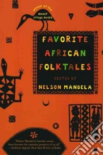 Favorite African Folktales libro in lingua di Mandela Nelson (EDT)
