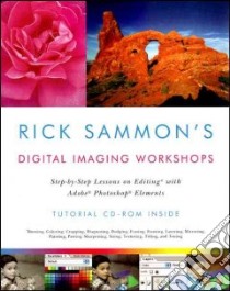 Rick Sammon's Digital Imaging Workshops libro in lingua di Sammon Rick