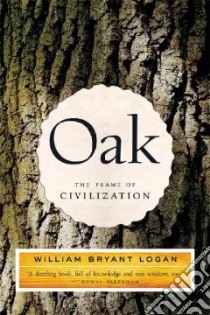 Oak libro in lingua di Logan William Bryant