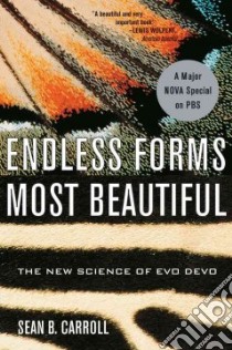 Endless Forms Most Beautiful libro in lingua di Carroll Sean B.
