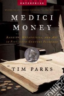 Medici Money libro in lingua di Parks Tim