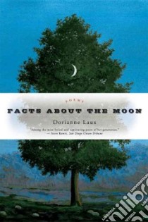 Facts About the Moon libro in lingua di Laux Dorianne