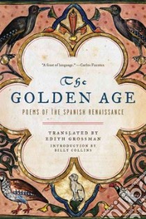 The Golden Age libro in lingua di Grossman Edith (EDT), Collins Billy (INT)