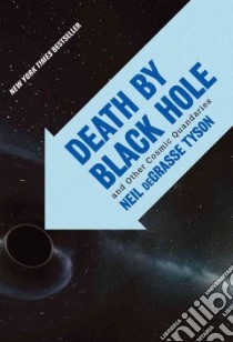 Death by Black Hole libro in lingua di Tyson Neil deGrasse