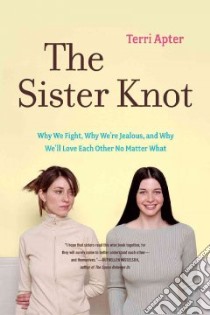 The Sister Knot libro in lingua di Apter Terri
