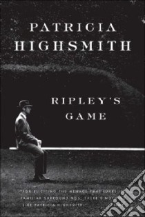 Ripley's Game libro in lingua di Highsmith Patricia