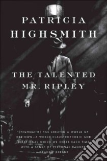 The Talented Mr. Ripley libro in lingua di Highsmith Patricia