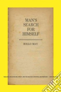 Man's Search for Himself libro in lingua di May Rollo