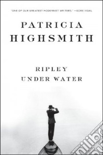 Ripley Under Water libro in lingua di Highsmith Patricia