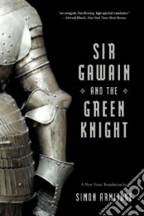 Sir Gawain and the Green Knight libro in lingua di Armitage Simon