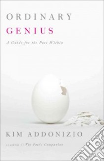 Ordinary Genius libro in lingua di Addonizio Kim