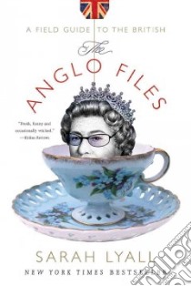 The Anglo Files libro in lingua di Lyall Sarah