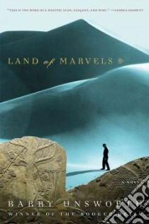 Land of Marvels libro in lingua di Unsworth Barry