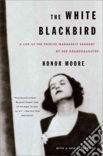 The White Blackbird libro in lingua di Moore Honor