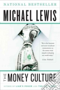 The Money Culture libro in lingua di Lewis Michael