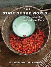 State of the World 2011 libro in lingua di Worldwatch Institute (COR), Starke Linda (EDT)