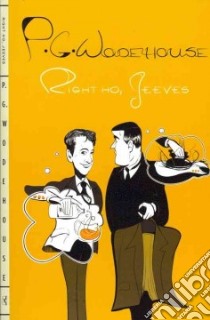 Right Ho, Jeeves libro in lingua di Wodehouse P. G.