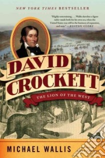 David Crockett libro in lingua di Wallis Michael