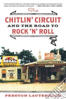 The Chitlin' Circuit libro in lingua di Lauterbach Preston
