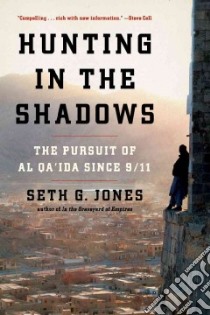 Hunting in the Shadows libro in lingua di Jones Seth G.