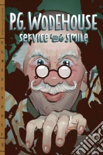 Service With a Smile libro in lingua di Wodehouse P. G.