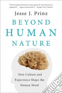 Beyond Human Nature libro in lingua di Prinz Jesse J.