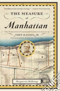 The Measure of Manhattan libro in lingua di Holloway Marguerite