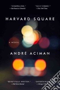 Harvard Square libro in lingua di Aciman Andr?