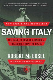 Saving Italy libro in lingua di Edsel Robert M.