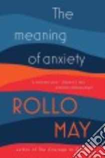 The Meaning of Anxiety libro in lingua di May Rollo